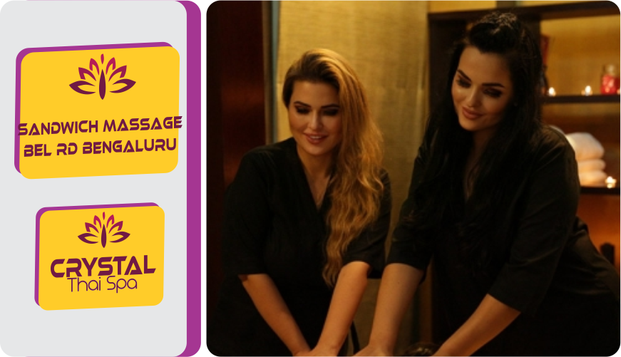 Sandwich Massage in New BEL Rd Bengaluru